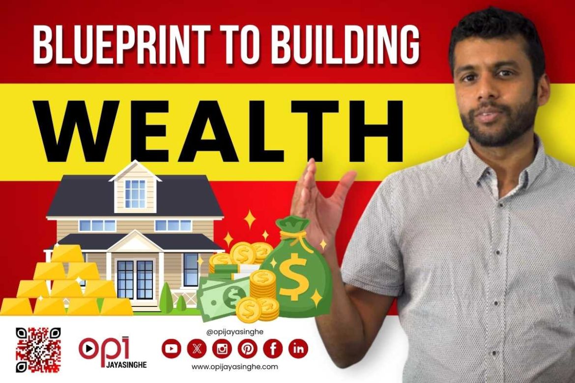 Blueprint to building wealth